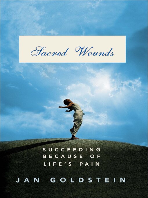 Title details for Sacred Wounds by Jan Goldstein - Available